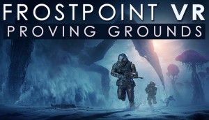 VR-шутер Frostpoint VR: Proving Grounds выходит в следующем месяце