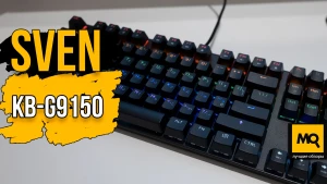 Обзор SVEN KB-G9150. Механическая клавиатура с подсветкой за 2000