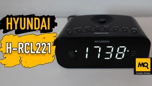 Обзор HYUNDAI H-RCL221. Радиобудильник для спальни, кухни и дачи