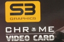 S3 Graphics Chrome 440 GTX 256 MB