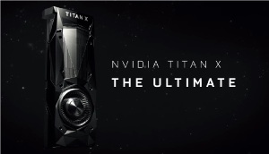 Предварительный обзор NVIDIA TITAN X