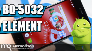 Обзор BQ BQ-5032 Element. Лучший 5-дюймовый смартфон до 10000 рублей
