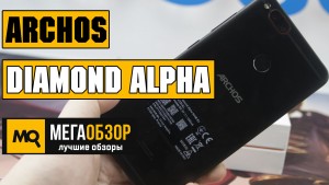 Обзор Archos Diamond Alpha. Смартфон с двойной камерой