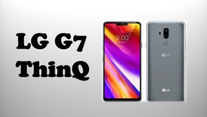  LG G7 ThinQ  и его характеристика