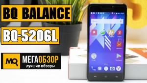 Обзор BQ-5206L Balance. Недорогой смартфон с батарейкой 5000 мАч