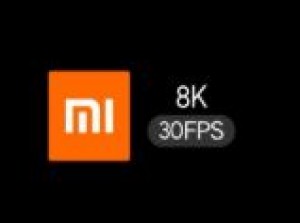 Xiaomi готовит смартфон с поддержкой записи видео 8K 30fps