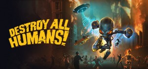 Разработчик THQ Nordic выпустила игру Destroy All Humans