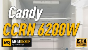 Обзор Candy CCRN 6200W. Двухкамерный холодильник с Total No Frost