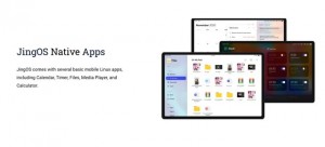 Китайская ОС JingOS сделает местные планшеты лучше