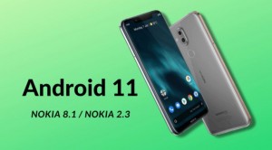 Nokia 2.3 и Nokia 8.1 обновились до Android 11