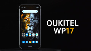 Представлен защищенный телефон OUKITEL WP17 с экраном 90 Гц