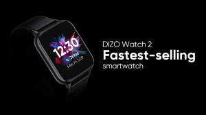 DIZO продала 100 тысяч часов DIZO Watch 2 в течение 40 дней