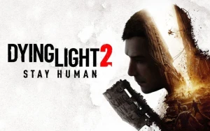 Dying Light 2 Stay Human - игровой процесс, сюжетная линия и городской открытый мир