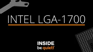 be quiet! добавляет поддержку сокета Intel LGA 1700 для кулеров