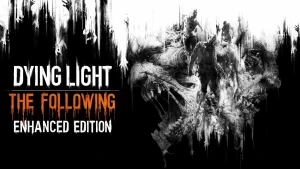 Пользователи Dying Light Standard будут автоматически обновлены до Enhanced Edition бесплатно