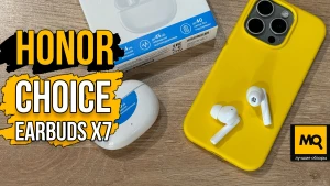 Доступные наушники с хорошим звуком и шумоподавлением. Обзор Honor Choice Earbuds X7