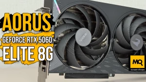 AORUS GeForce RTX 5060 ELITE 8G обзор и тесты. Народная видеокарта