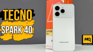 Tecno Spark 40 обзор и тесты доступного смартфона