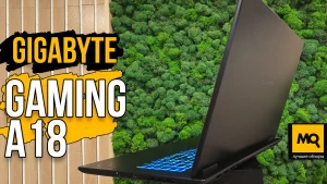 Обзор и тесты GIGABYTE GAMING A18. Доступный 18-дюймовый игровой ноутбук