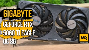 Обзор и тесты видеокарты GIGABYTE GeForce RTX 5060 Ti EAGLE OC 8G