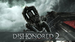 Готовиться анонс Dishonored 2