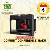 До начала 3D Print Conference. Baku осталась 5 дней