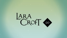 Обзор Lara Croft GO. Уменьшенная версия расхитительницы 