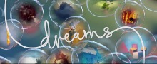 Dreams появится на PS4 уже в следующем году 