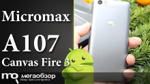 Обзор Micromax A107 Canvas Fire 3. Бюджетный Android смартфон с аудиочипом